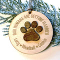 Engagement Ornament Pet gift Dog Parent Gift Our Humans Are Getting Married ornament Personalized pet ornament engagement gif
