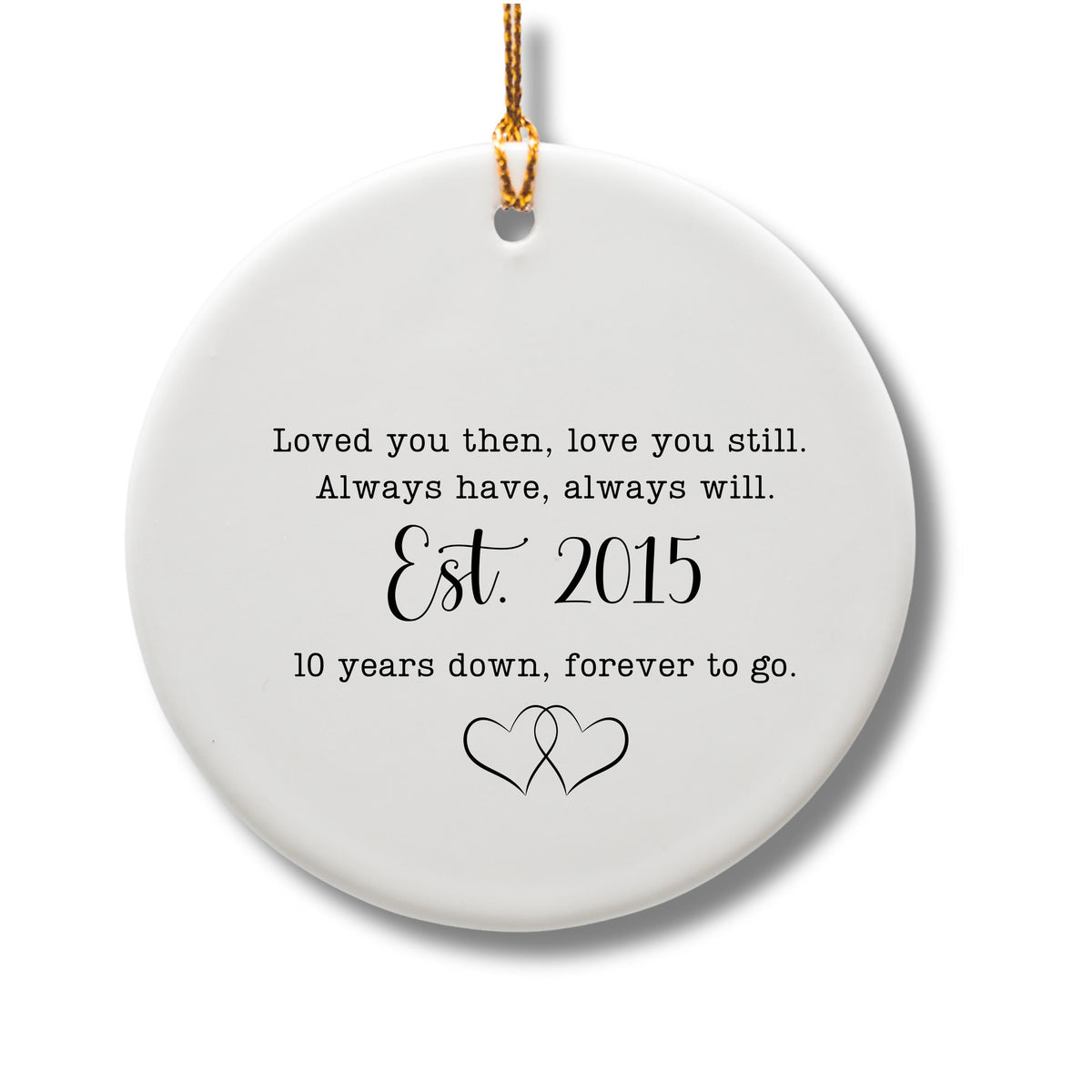 10th anniversary gift 10th ornament anniversary Tenth anniversary 10 years married gift for wife gift for husband sentimental
